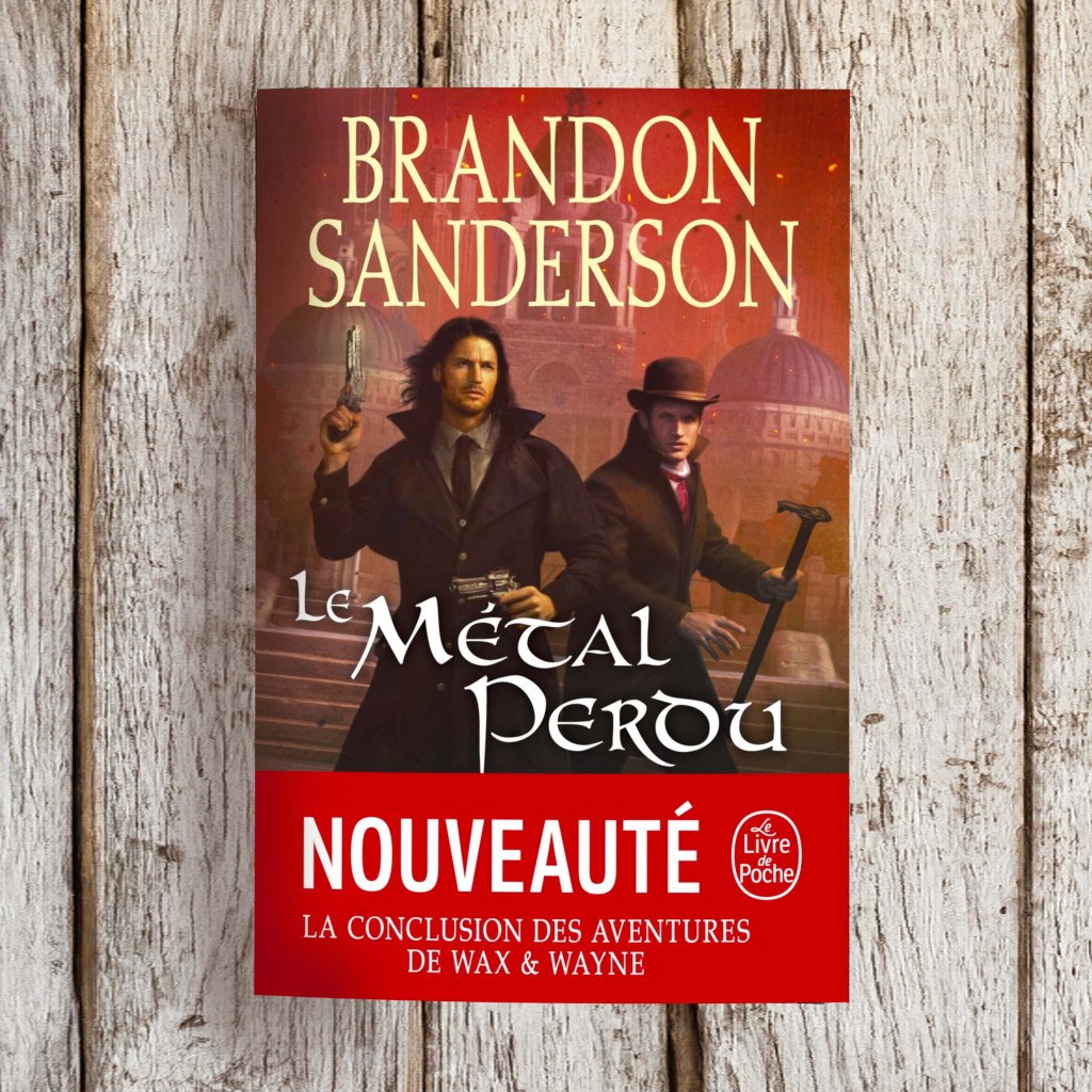 Le Métal perdu de Brandon&nbsp;Sanderson